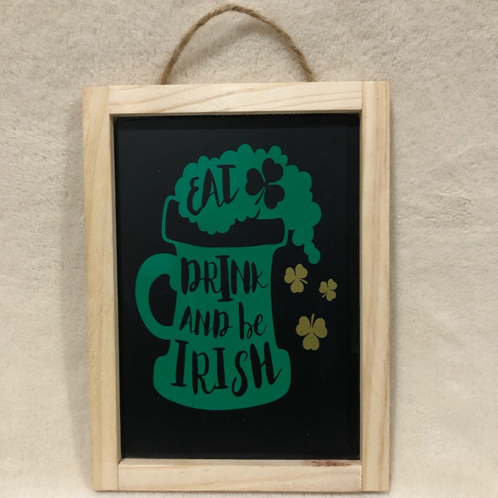 Eat drink and be Irish sign